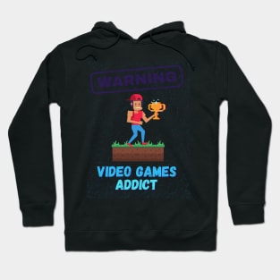 Warning Videogames addict Hoodie